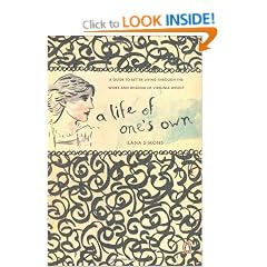 A Life of One's Own: A Guide to Original Living Through the Work and Wisdom of Virginia Woolf