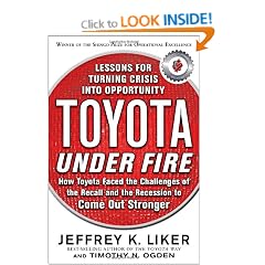 Toyota Under Fire: Lessons for Turning Crisis into Opportunity