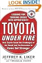 Toyota Under Fire: Lessons for Turning Crisis into Opportunity