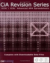 CiA Revision Series ECDL/ICDL Advanced AM4 Spreadsheets (CIA Revision)