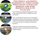 The Down and Dirty Marketing, Godfather Principles and Sales Models for Web Hosting Biz 3 CD Package