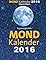 Mondkalender 2016