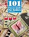101 Fun-to-Quilt Pot Holders 101 Fun-to-Quilt Pot Holders