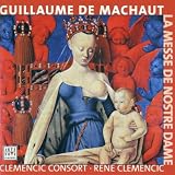 Machaut: la Messe de Nostre Dame