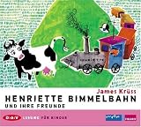 Henriette Bimmelbahn und ihre Freunde - James Kr&uuml;ss