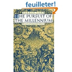 The Pursuit of the Millennium: Revolutionary Millenarians and Mystical Anarchists of the Middle Ages