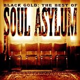 Black Gold: The Best Of Soul Asylum