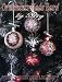 Ornaments Made Easy! Patterns and Instructions for Painting on Hand Blown Glass Ornaments