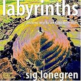 Labyrinths: Ancient Myths and Modern Uses