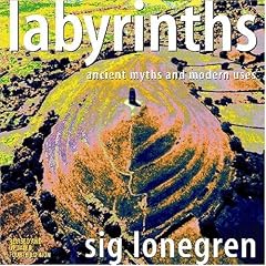 Labyrinths: Ancient Myths and Modern Uses