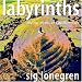 Labyrinths: Ancient Myths and Modern Uses