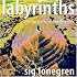 Labyrinths: Ancient Myths and Modern Uses