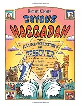 Richard Codor's Joyous Haggadah:A Children and Family Cartoon Haggadah for Passover Seder