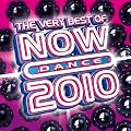 The Very Best Of Now Dance 2010