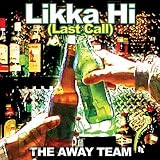 Likka Hi (Last Call)