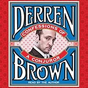 Confessions of a Conjuror | [Derren Brown]