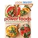 Power Foods: 150 Delicious Recipes with the 38 Healthiest Ingredients