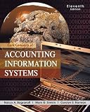 By Nancy A. Bagranoff, Mark G. Simkin, Carolyn Strand Norman Ph.D. CPA: Core Concepts of Accounting Information Systems Eleventh (11th) Edition
