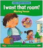 Books : I Want That Room!: Moving House (New Experiences)
