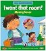 I Want That Room!: Moving House (New Experiences)