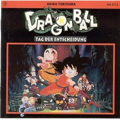 Dragon Ball 06. Tag der Entscheidung. CD. Das H�rspiel zur Serie auf RTL 2