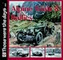 Alpine Trails & Rallies: Mountain Motor Sport 1910-1973 (Those were the days...)