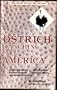 Ostrich Ranching in America: Big Birds Bring Big Bucks