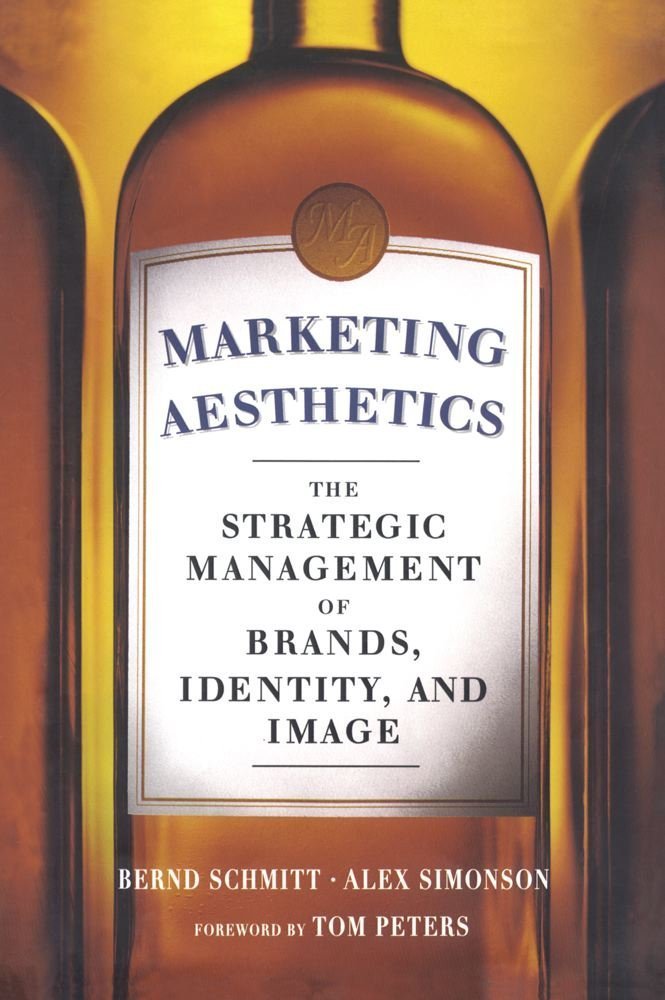 Marketing Aesthetics: Alex Simonson, Bernd H. Schmitt ...