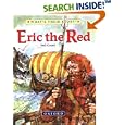 Eric The Red: The Viking Adventurer (What's Their Story) by  Neil Grant and Victor Ambrus