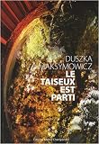 Le Taiseux est parti