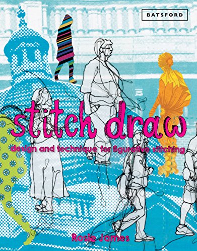 Stitch Draw: Sketching and drawing in stitch and textile art