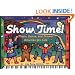 Show Time!: Music, Dance, and Drama Activities for Kids
