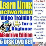 Learn Linux Networking for a Beginner, Mandriva Edition. Includes Video Training & Two Certification Exams, Training Library, Installation and Printed Quick Reference Card. 5-disk DVD Set, Ed.2010