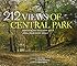 212 Views of Central Park: Experiencing New York City's Jewel From Every Angle