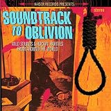 Soundtrack To Oblivion