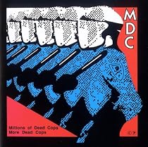 Millions Of Dead Cops/More Dead Cops