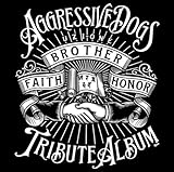 AGGRESSIVE DOGS TRIBUTE ALBUM“真我”