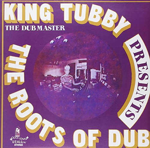 King tubby - The Roots Of Dub - Zortam Music