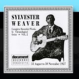 Sylvester Weaver Vol. 2 (1927)