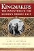 Image of Kingmakers: The Invention of the Modern Middle East