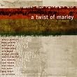 A Twist of Marley