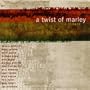 A Twist of Marley: A Tribute