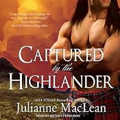 Captured by the Highlander: Highlander Series #1 | Julianne MacLean