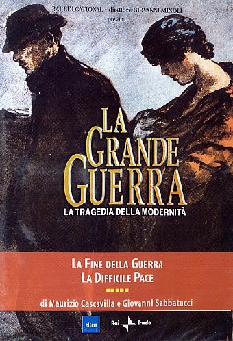 La Grande Guerra #05 - La Fine Della Guerra