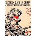 Sixteen Days in China