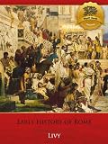 The Early History of Rome: Books 1-5 - Enhanced