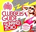 Clubbers-Ministry of Sound: Clubbers Guide to Summer 2010