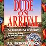 Dude on Arrival
