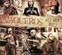 Wisin & Yandel: Vaqueros Wild West Mixes