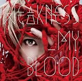 WEAKNESS_MY BLOOD【初回限定盤】(CD+DVD)